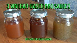 3 Vinegar-Based BBQ Sauces- No Sugar, Sweet and Spicy, and White Vinegar Barbecue Sauce