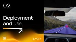 CVAT Course. Lecture #2 - Deployment and use CVAT