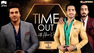 Hammad Farooqui & Faraz Farooqui | | Time Out with Ahsan Khan | Full Episode 64 | Express TV | IAB1O