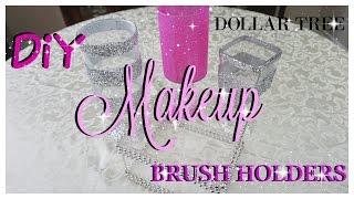 DOLLAR TREE DIY BLING MAKEUP BRUSH HOLDERS | PETALISBLESS 