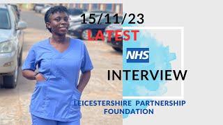 15/11/23 LEICESTERSHIRE PARTNERSHIP NHS FOUNDATION INTERVIEW QUESTION #update