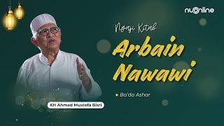  [ LIVE ] #10 Khataman Kitab Arbain Nawawi Khataman - KH Ahmad Mustofa Bisri | Ngaji Ramadhan 2025