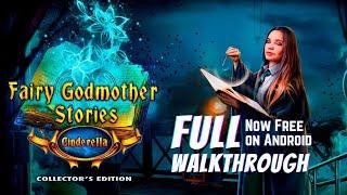 Fairy Godmother Stories 1: Cinderella Collector's Edition [Android] Full Walkthrough | Pynza