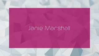 Janie Marshall - appearance