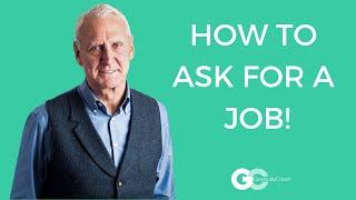 Interviews - How To Ask For A Job  | Graduate Coach