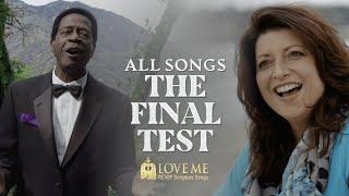 The Final Test. ALL Songs | Love Me