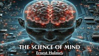 There Is No Limitation In The Spirit - THE SCIENCE OF MIND - Ernest Holmes