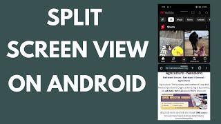 Split Screen View on Android Phone - Use 2 Apps At Once