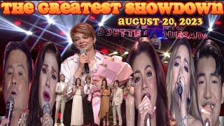 THE GREATEST SHOWDOWN | 8-20-2023