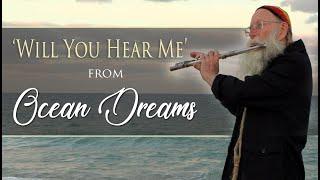 Will You Hear Me from OCEAN DREAMS by Dean Evenson