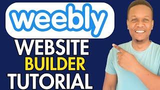 Weebly Website Builder Tutorial