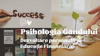 Dezvoltare Personală | Psihologia Gândului | Ce găseşti aici?