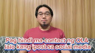 Pag hindi ma-contact ng OLA lalo kang ipost sa social media