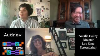 Natalie Bailey and Lou Sanz Interview for Audrey | SXSW 2024