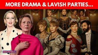 ‘The Gilded Age’ Returns For Season 3 With Bold New Arcs On Women’s Power & Breaking Norms | N18G