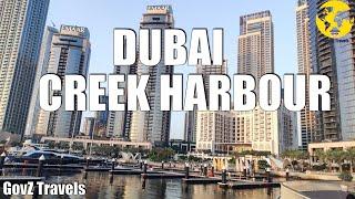 Exploring Dubai Creek Harbour : A New Vision for the Future of Dubai