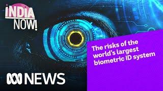 India has the world's largest biometric ID system. What are the risks? | India Now | ABC News