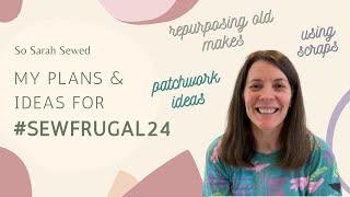 Sew Frugal 2024 Plans #SewFrugal24