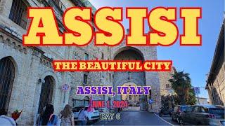 ASSISI, THE BEAUTIFUL CITY  6-1-24