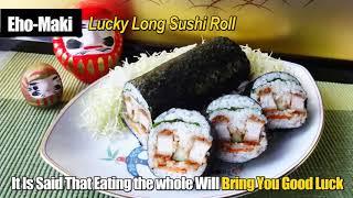 【のりまきDAYS太巻き・Norimaki Days Large Roll Maker】How To Make Eho-maki-Lucky Long Sushi Roll (KK-282)