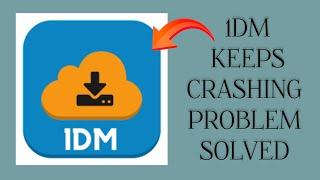 How To Solve 1DM App Keeps Crashing Problem|| Rsha26 Solutions