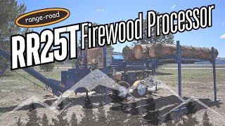 Range Road RR25T Firewood Processor in Action!