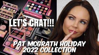 PAT MCGRATH HOLIDAY 2022 COLLECTION PREVIEW | LET'S CHAT, ALL THE DEETS!!!