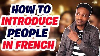 How to introduce people in French