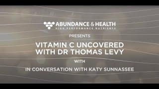 Vitamin C Uncovered with Dr. Thomas Levy