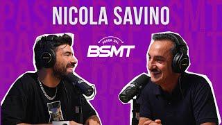 DA UOMO DELLA STRADA A UOMO DI SPETTACOLO! NICOLA SAVINO passa dal BSMT!