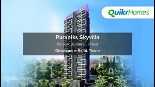 Puraniks Skyvilla | Ghodbunder Road | Thane | Apartment tour | Quikr Homes