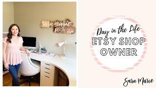 Day in the Life of a FULL-TIME Etsy Shop Owner | Sara Marie Stickers |