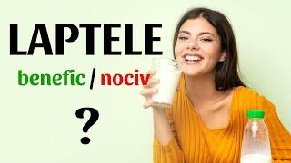 LAPTELE – benefic sau nociv pentru sănătatea noastră? Bonus: mituri despre lapte!