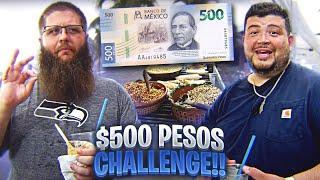 $500 PESOS CHALLENGE!! @KeithandRonniLee @PeopleVsFood