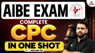 AIBE Exam Preparation | Complete CPC in One Shot | By Nishank Sir