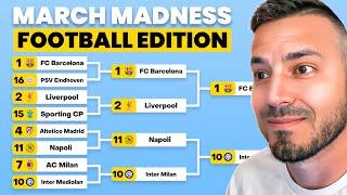 March Madness: Football Edition (64 Clubs)