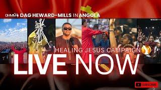 Healing Jesus Campaign LIVE with Dag Heward-Mills | Malanje, Angola | 4th Dec 2024 | Day 2