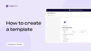 Carepatron Tutorials: How to create a template