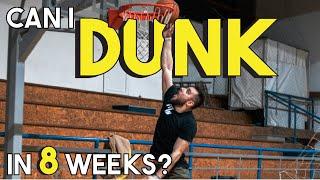 Can I Dunk in 8 Weeks? Workout Challenge | Part 1