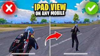 New iPad View Trick  | Get iPad View on Any Phone in PUBG Mobile / BGMI