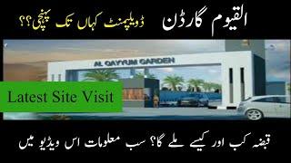 Al Qayyum Garden Lahore | Latest Site Visit | Possession Just 25% Down Payment | Instalment Plan