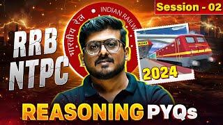 RRB NTPC Reasoning PYQs With Answers | RRB NTPC 2024 | Railway Exams 2024 Reasoning