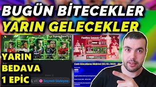 YARIN BEDAVA 1 EPİC  BUGÜN BİTECEKLER YARIN GELECEKLER (eFootball 2025 Mobile /PS/PC/XBOX)