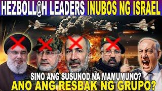 GRABE! MGA LIDER ng HEZB*LL@H INUBOS NA ng ISRAEL