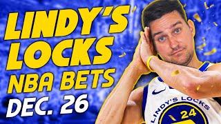 NBA Picks for EVERY Game Thursday 12/26 | Best NBA Bets & Predictions | Lindy's Leans Likes & Locks