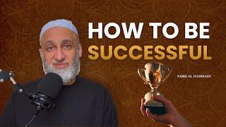 How to be Successful | Faris Al Hammadi