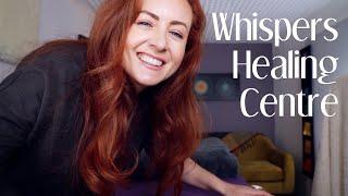 Whispers Healing Centre  Online Session  ASMR