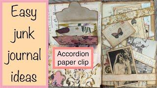 More easy junk journal ideas! Accordion paper clip & envelope & fun page layouts. 