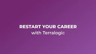 Restart your Career with Terralogic