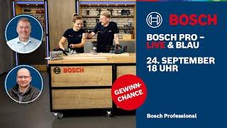 Bosch PRO – Live & Blau: Fräsen, Hobeln, Dübeln – Alles für die perfekte Kante u. Verbindung im Holz